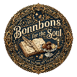 BONNBONS FOR THE SOUL